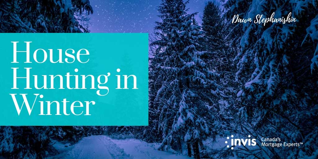 7 Reasons to Start House-Hunting in the Winter in Vernon, BC