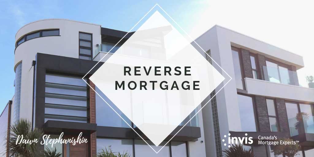 The Pros And Cons Of Reverse Mortgages in Vernon, BC