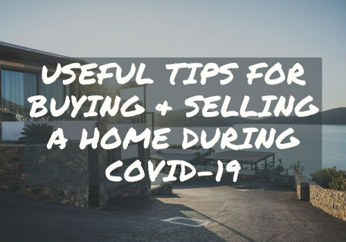 Useful Tips for Buying and Selling A Home During Covid-19 in Vernon, British Columbia